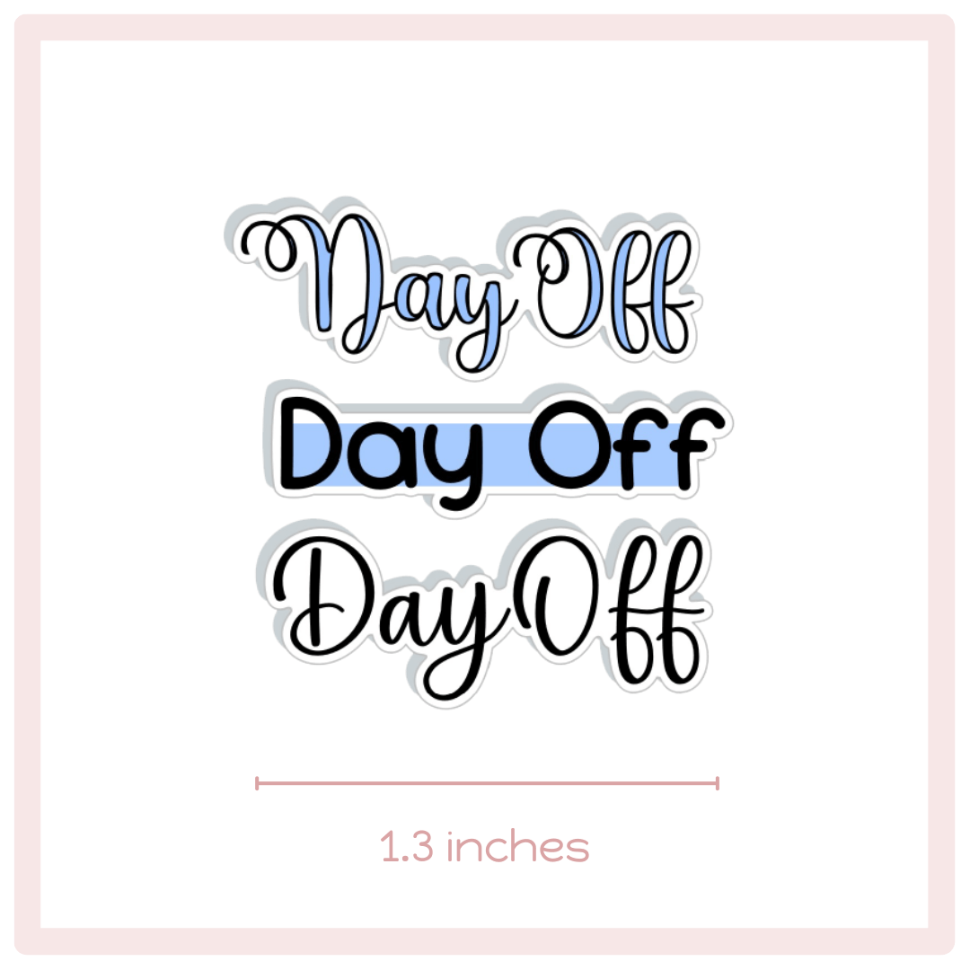 Day Off Planner Stickers – PlannerChickDesigns