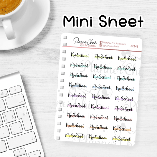 Mini Stickers ~ No School