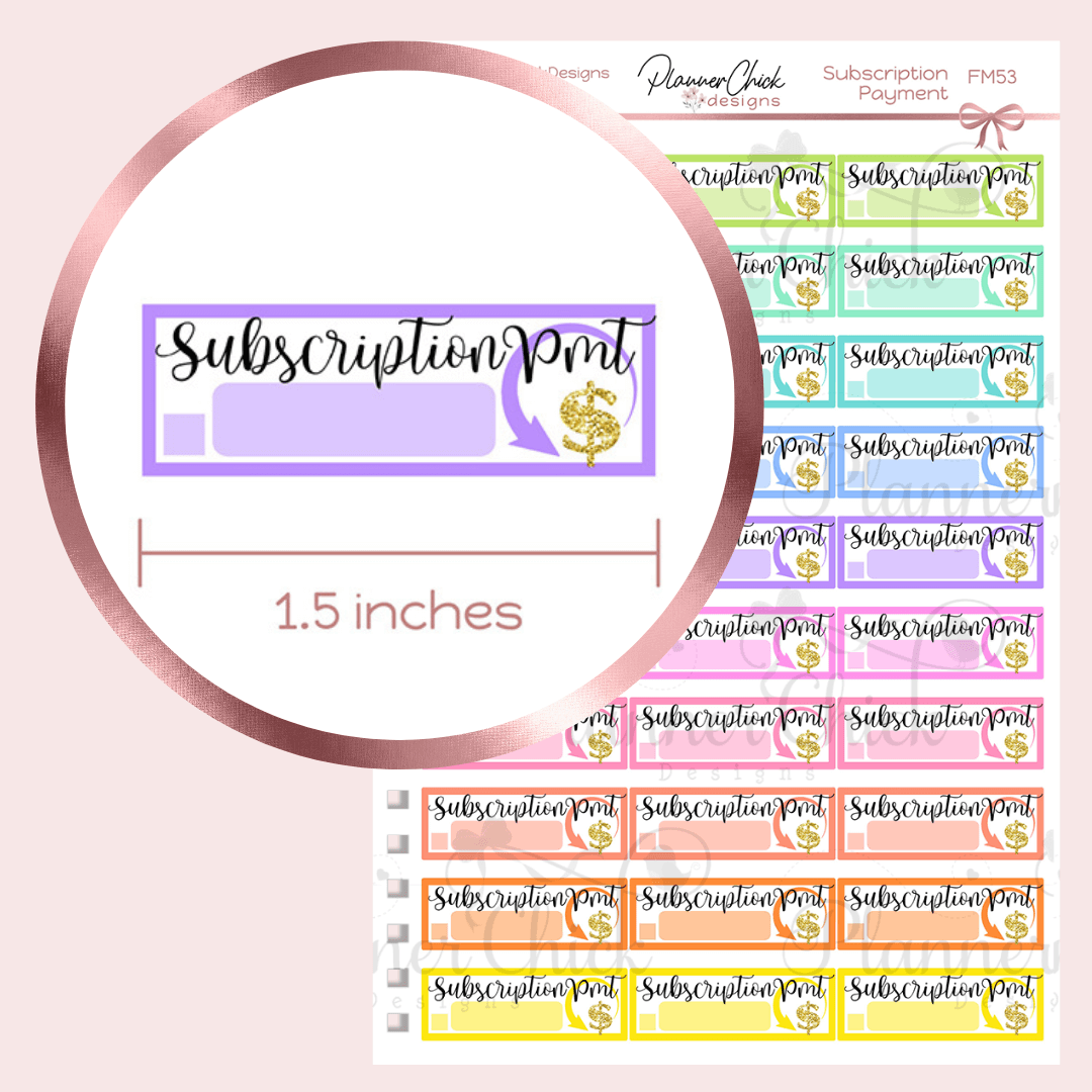 Subscription Payment Stickers – PlannerChickDesigns