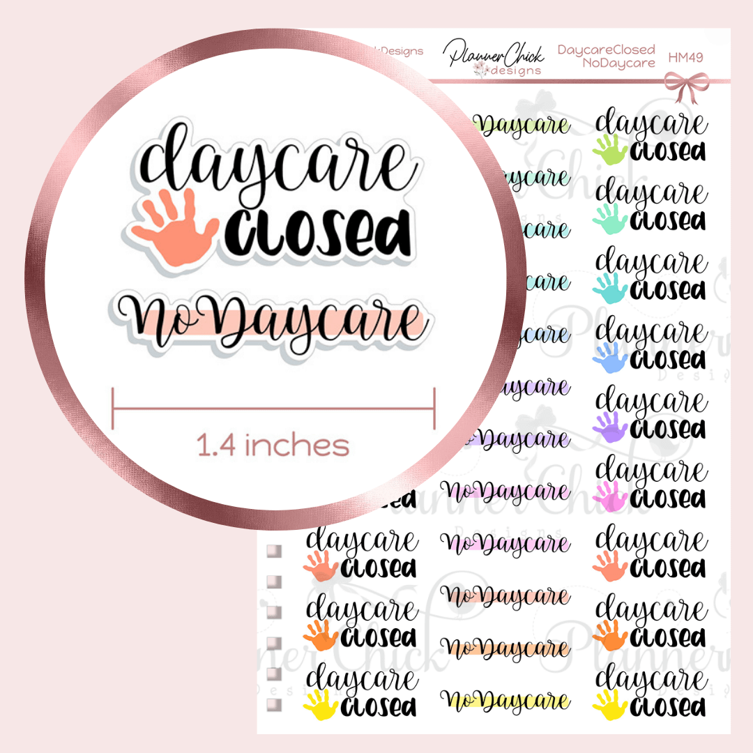 Daycare Closed/No Daycare Planner Stickers